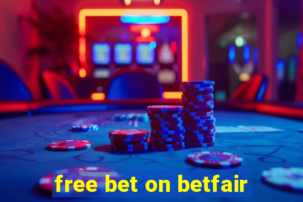 free bet on betfair